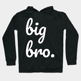 Big Brother Hoodie